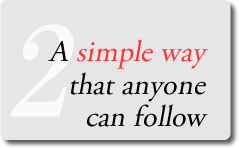 A simple way that anyone can follow